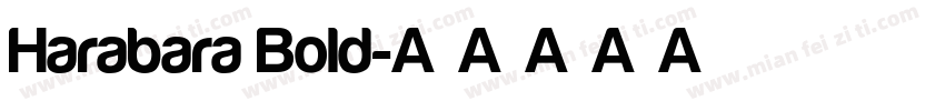 Harabara Bold字体转换